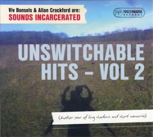 SOUNDS INCARCERATED - UNSWITCHABLE HITS, VOL. 2 (CD)