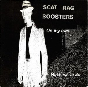 SCAT RAG BOOSTERS / DIXIE BUZZARDS - SPLIT (EP)