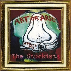 STUCKISTS - ART OR ARSE (7