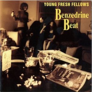 YOUNG FRESH FELLOWS  - BEZEDRINE BEAT (EP)