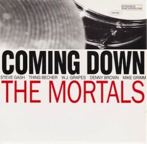 MORTALS - COMING DOWN (7