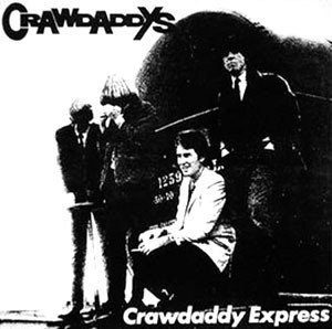 Crawdaddys – Crawdaddy Express (LP)