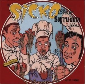 SICKO - CHEF BOY RU DUMB (CD)