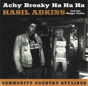 HASIL ADKINS - ACHY BREAKY HA HA HA (CD)