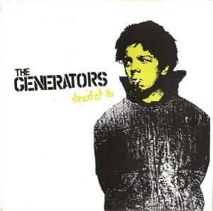 GENERATORS - DEAD AT 16 (7