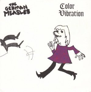 GERMAN MEASLES - Color Vibrations (7