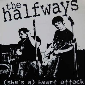 HALFWAYS - (SHE'S A) HEART ATTACK (EP)