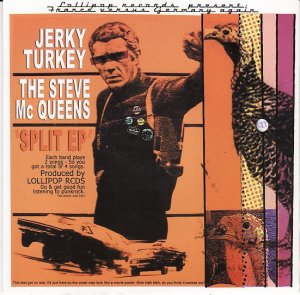 JERKY TURKEY / STEVE McQUEENS - SPLIT (EP)