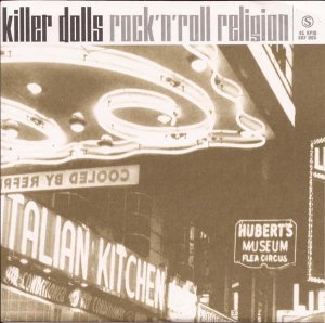 KILLER DOLLS - ROCK'N ROLL RELIGION (7