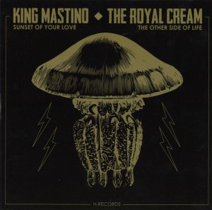 KING MASTINO/THE ROYAL CREAM - SPLIT (7