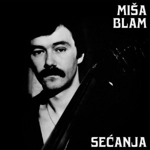 MISA BLAM - SECANJA (CD)