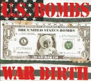 U.S. BOMBS - WAR BIRTH (CD)