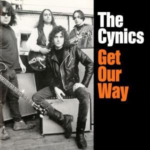 CYNICS - GET OUR WAY (CD)