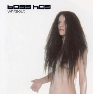 BOSS HOG - WHITEOUT (LP)