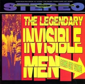 LEGENDARY INVISIBLE MEN - COME GET SOME (CD)