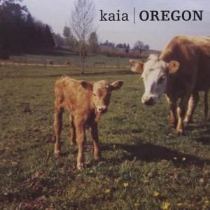 KAIA - OREGON (CD)