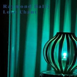 Ray Bally - Love Chant (CD)