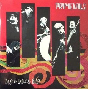 PRIMEVALS - TALES OF ENDLESS BLISS (LP+CD)