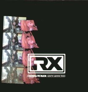 Royal Trux – You're Gonna Lose (10