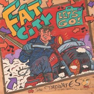 TRIPWIRES - FAT CITY, LET'S GO (10