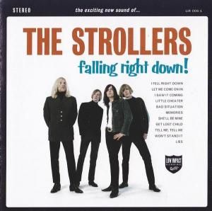 STROLLERS - FALLING RIGHT DOWN (LP)