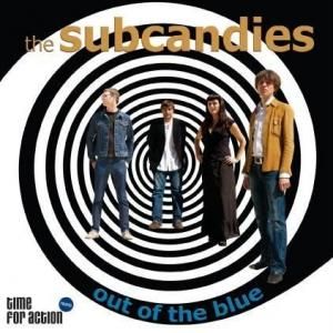 SUBCANDIES - OUT OF THE BLUE (LP)