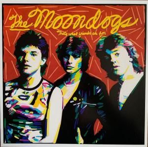 Moondogs - That's What Friends Are For (LP)