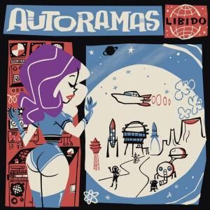 Autoramas - Libido (CD)
