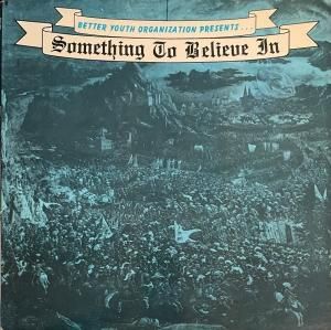 V/A – Something To Believe In (LP)