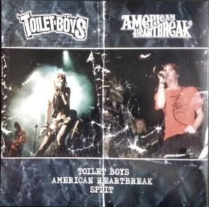 TOILET BOYS / AMERICAN HEARTBREAK - SPLIT (EP)