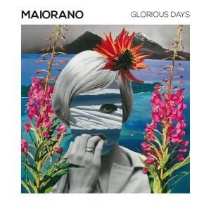 Maiorano - Glorious Days (CD)
