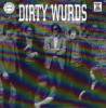 DIRTY WURDS - NOT THIS ONE (7