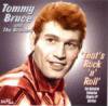 TOMMY BRUCE & THE BRUISERS/THAT'S ROCK'N ROLL (CD)