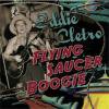 EDDIE CLETRO - FLYING SAUCER BOOGIE (CD)