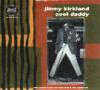 JIMMY KIRKLAND/COOL DADDY (CD)