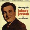 JOHNNY PRESTON - CHARMING BILLY (CD)