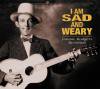 V/A - I AM SAD AND WEARY : JIMMY RODGERS REVISITED (CD)