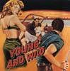 VA/YOUNG AND WILD (CD)