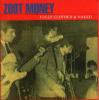 ZOOT MONEY - FULLY CLOTHED & NAKED (CD)