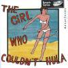 DA SURF ONES - THE GIRL WHO COULDN'T HULA (CD)