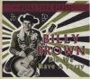 BILLY BROWN - DID WE HAVE A PARTY (CD)