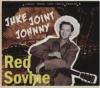 RED SOVINE - JUKE JOINT JOHNNY : GONNA SHAKE THIS SHACK TONIGHT (CD)<img class='new_mark_img2' src='https://img.shop-pro.jp/img/new/icons6.gif' style='border:none;display:inline;margin:0px;padding:0px;width:auto;' />