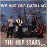 HEP STARS - WE AND OUR CADILLAC (CD)