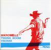 Mikrowelle - Twang Boom Tschak...Peng (CD)