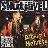 SNUTJAVEL - ALDRIG I HELVETE (CD)