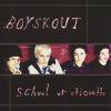 BOYSKOUT - SCHOOL OF ETIQUETTE (CD)