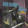 BOB BURNS AND THE BREAKUPS - TERMINAL BREAKDOWN (CD)
