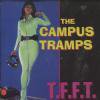 CAMPUS TRAMPS - T.F.F.T. (CD)