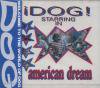 DOG - AMERICAN DREAM (CD)
