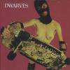 DWARVES - ARE YOUNG & GOOD KOOLING (CD)